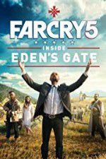Watch Far Cry 5: Inside Eden\'s Gate 1channel