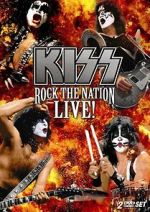 Watch Kiss: Rock the Nation - Live 1channel