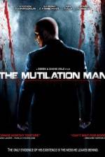 Watch The Mutilation Man 1channel