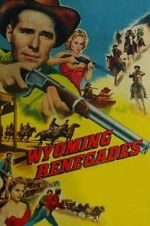 Watch Wyoming Renegades 1channel