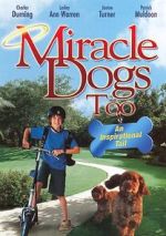 Watch Miracle Dogs Too 1channel