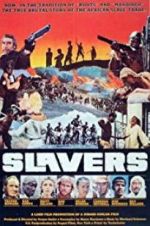 Watch Slavers 1channel