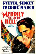 Watch Merrily We Go to Hell 1channel