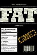 Watch FAT: A Documentary 1channel
