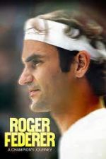 Watch Roger Federer: A Champions Journey 1channel