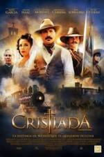 Watch For Greater Glory The True Story of Cristiada 1channel