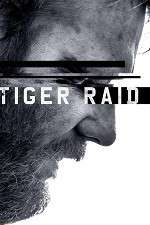 Watch Tiger Raid 1channel