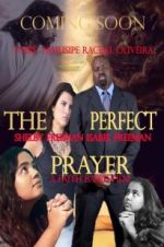 Watch The Perfect Prayer: A Faith Based Film 1channel