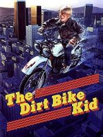 Watch The Dirt Bike Kid 1channel