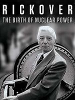 Watch Rickover: The Birth of Nuclear Power 1channel