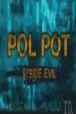 Watch Discovery Channel Pol Pot - Inside Evil 1channel