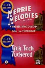 Watch Tick Tock Tuckered (Short 1944) 1channel