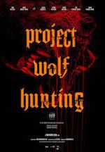 Watch Project Wolf Hunting 1channel
