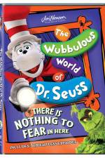 Watch The Wubbulous World of Dr. Seuss There is Nothing to Fear in Here 1channel