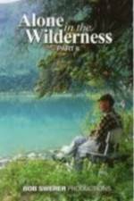 Watch Alone in the Wilderness Part II 1channel