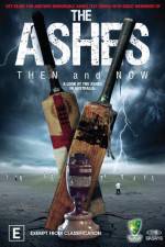 Watch The Ashes Then and Now 1channel