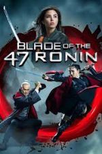 Watch Blade of the 47 Ronin 1channel