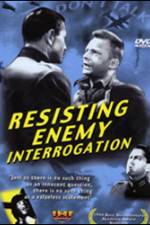 Watch Resisting Enemy Interrogation 1channel