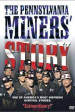 Watch The Pennsylvania Miners' Story 1channel