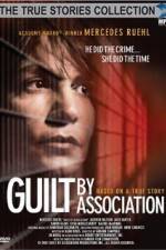Watch Guilt by Association 1channel