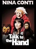 Watch Nina Conti: Talk to the Hand 1channel