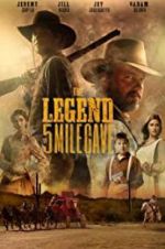 Watch The Legend of 5 Mile Cave 1channel