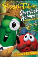 Watch VeggieTales Sheerluck Holmes and the Golden Ruler 1channel