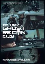 Watch Ghost Recon: Alpha 1channel