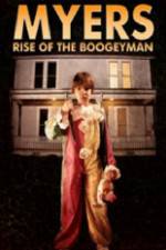 Watch Myers Rise of the Boogeyman 2011 1channel