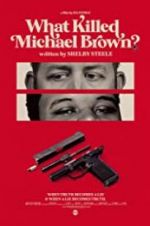 Watch What Killed Michael Brown? 1channel