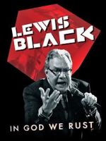 Watch Lewis Black: In God We Rust 1channel