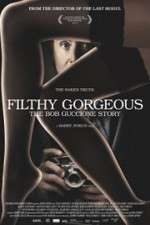Watch Filthy Gorgeous: The Bob Guccione Story 1channel