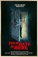 Watch Your Date Is Here (Short 2017) 1channel