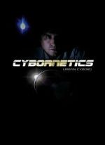Watch Cybornetics: Urban Cyborg 1channel