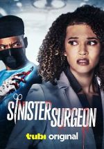 Watch Sinister Surgeon 1channel