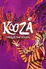 Watch Cirque du Soleil: Kooza 1channel