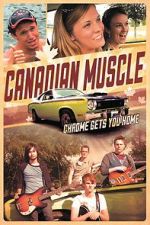 Watch Canadian Muscle 1channel