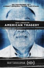 Watch 3801 Lancaster: American Tragedy 1channel