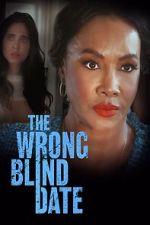 Watch The Wrong Blind Date 1channel