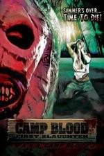 Watch Camp Blood First Slaughter 1channel