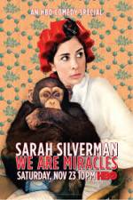 Watch Sarah Silverman We Are Miracles 1channel