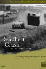 Watch Deadliest Crash The 1955 Le Mans Disaster 1channel