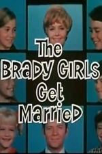 Watch The Brady Girls Get Married 1channel