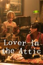 Watch Lover in the Attic 1channel