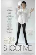 Watch Elaine Stritch: Shoot Me 1channel