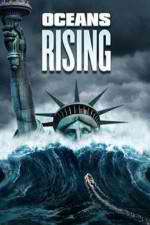 Watch Oceans Rising 1channel