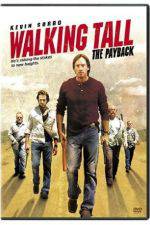 Watch Walking Tall The Payback 1channel