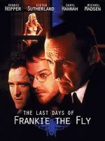 Watch The Last Days of Frankie the Fly 1channel