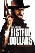 Watch A Fistful of Dollars - (Per un pugno di dollari) 1channel