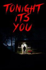Watch Tonight Its You 1channel